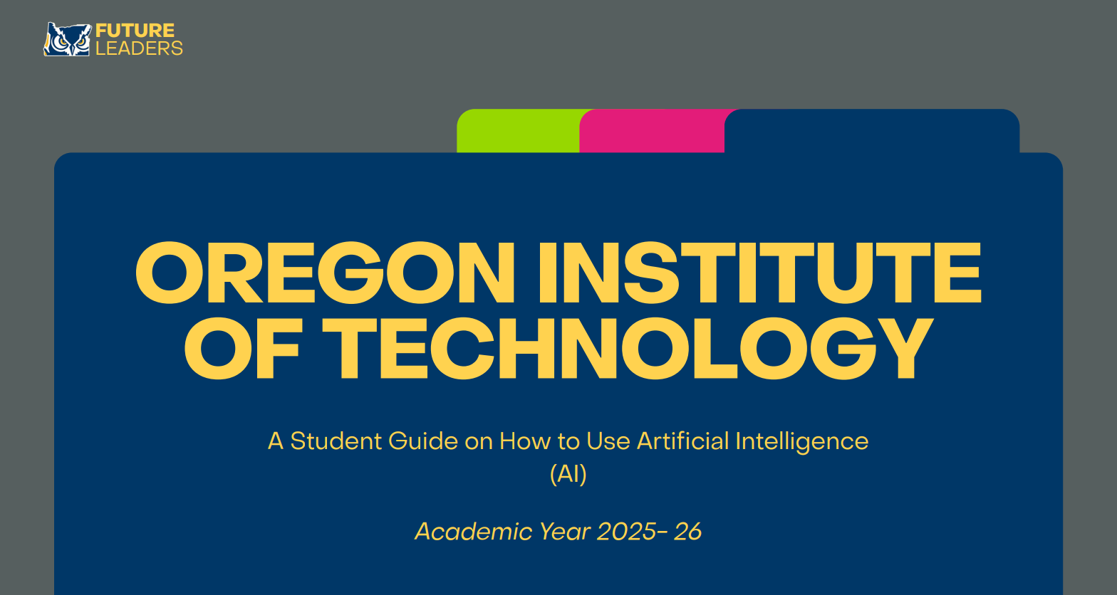 Screenshot of the first page of the PDF packet for the Oregon Tech Student Project: Guide to AI. Image has Oregon state outline with Hootie graphic "Future Leaders" in the top left corner. In the center are graphics of three file folders. The one which appears on the front says "Oregon Institute of Technology A Student Guide on How to Use Artificial Intelligence (AI) Academic Year 2025-26"