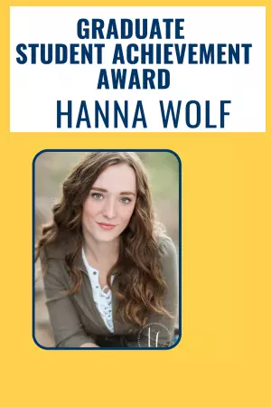 Graduate Student Achievement Award - Hanna Wolf
